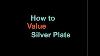 How To Value Antique Silver Plated Items